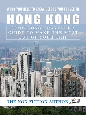 cover image of What You Need to Know Before You Travel to Hong Kong